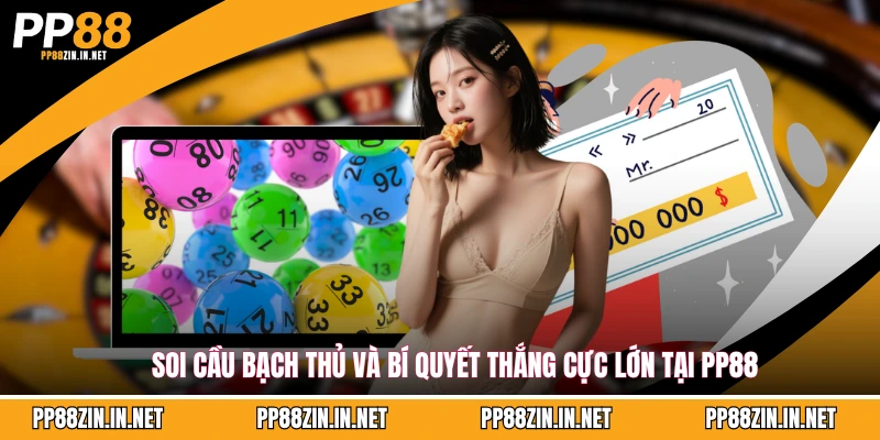 soi cầu bạch thủ