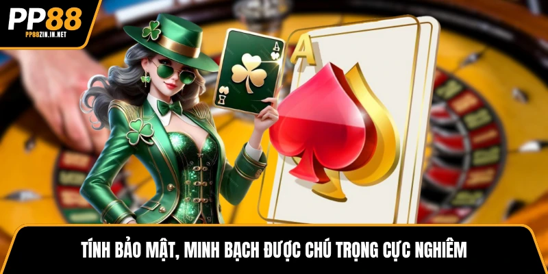 Tính bảo mật, minh bạch được chú trọng cực nghiêm